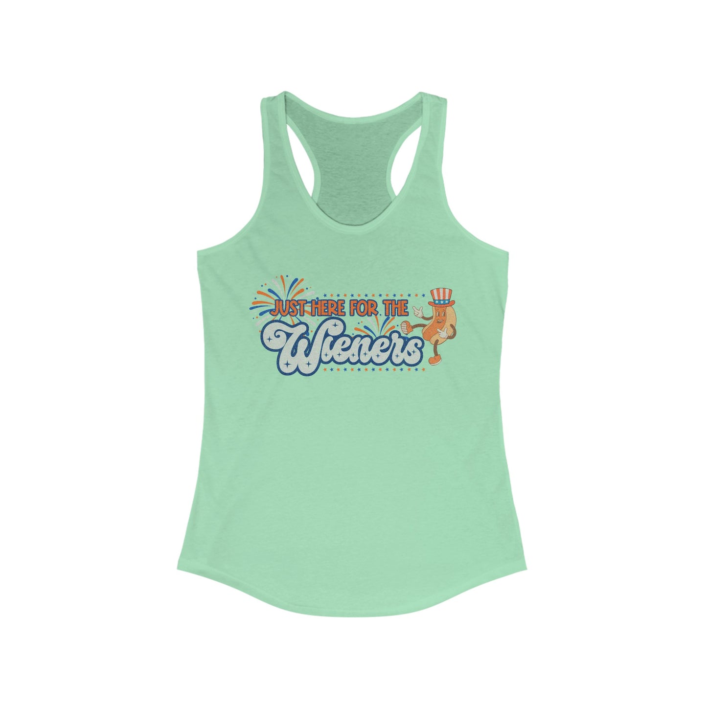 Just Here for the Wieners - Women's Ideal Racerback Tank