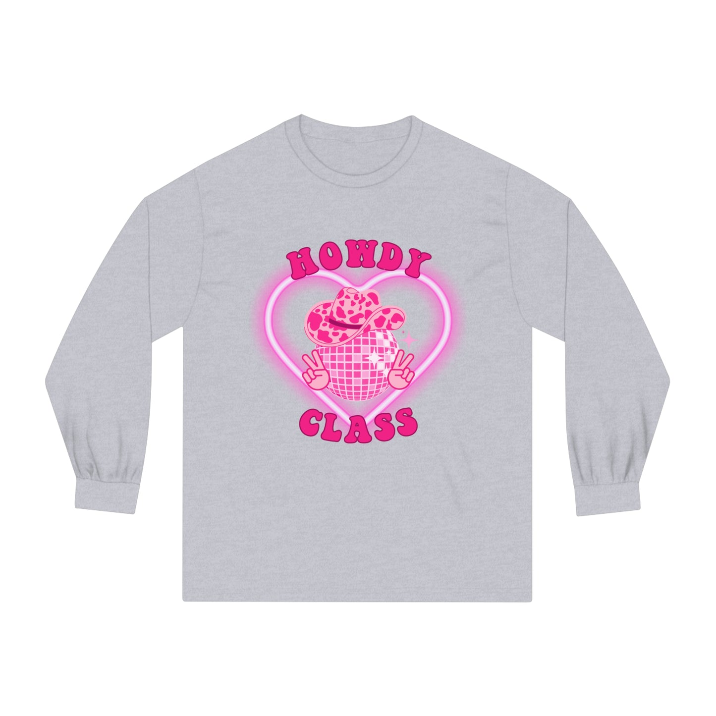 Howdy Class - Unisex Classic Long Sleeve T-Shirt