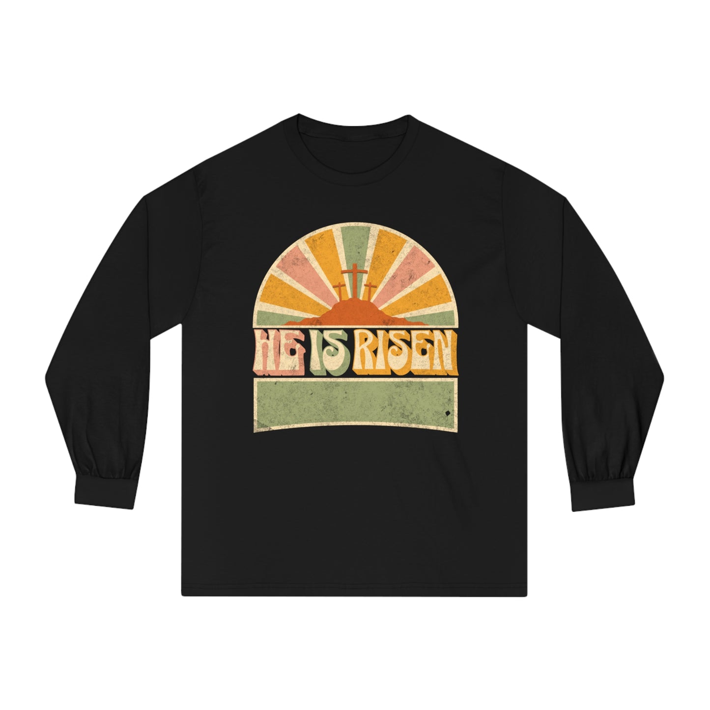 He is Risen - Unisex Classic Long Sleeve T-Shirt