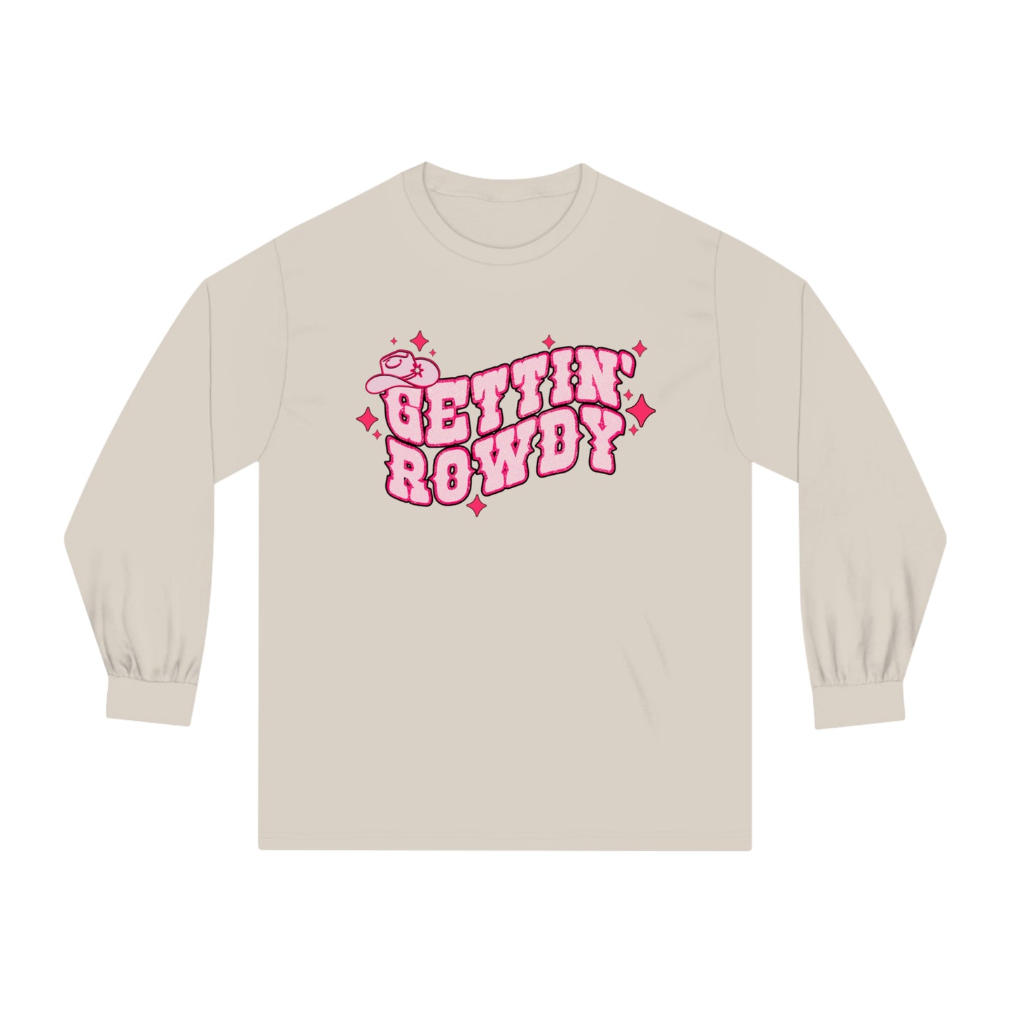 Gettin Rowdy - Unisex Classic Long Sleeve T-Shirt