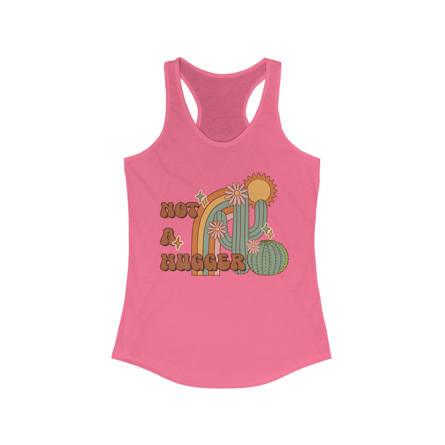 Not a Hugger - Women's Ideal Racerback Tank