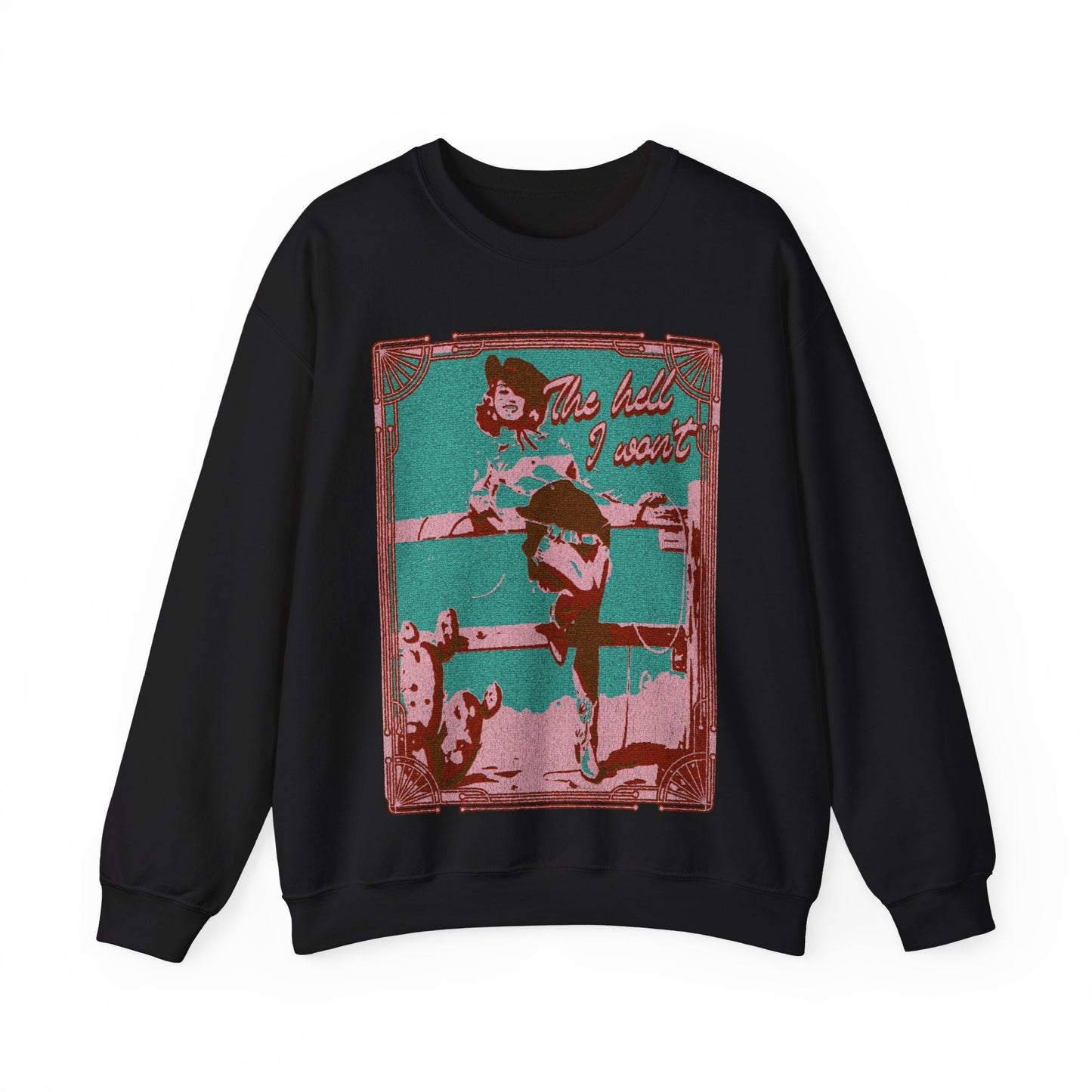 The Hell I Won't - Unisex Heavy Blend™ Crewneck Sweatshirt