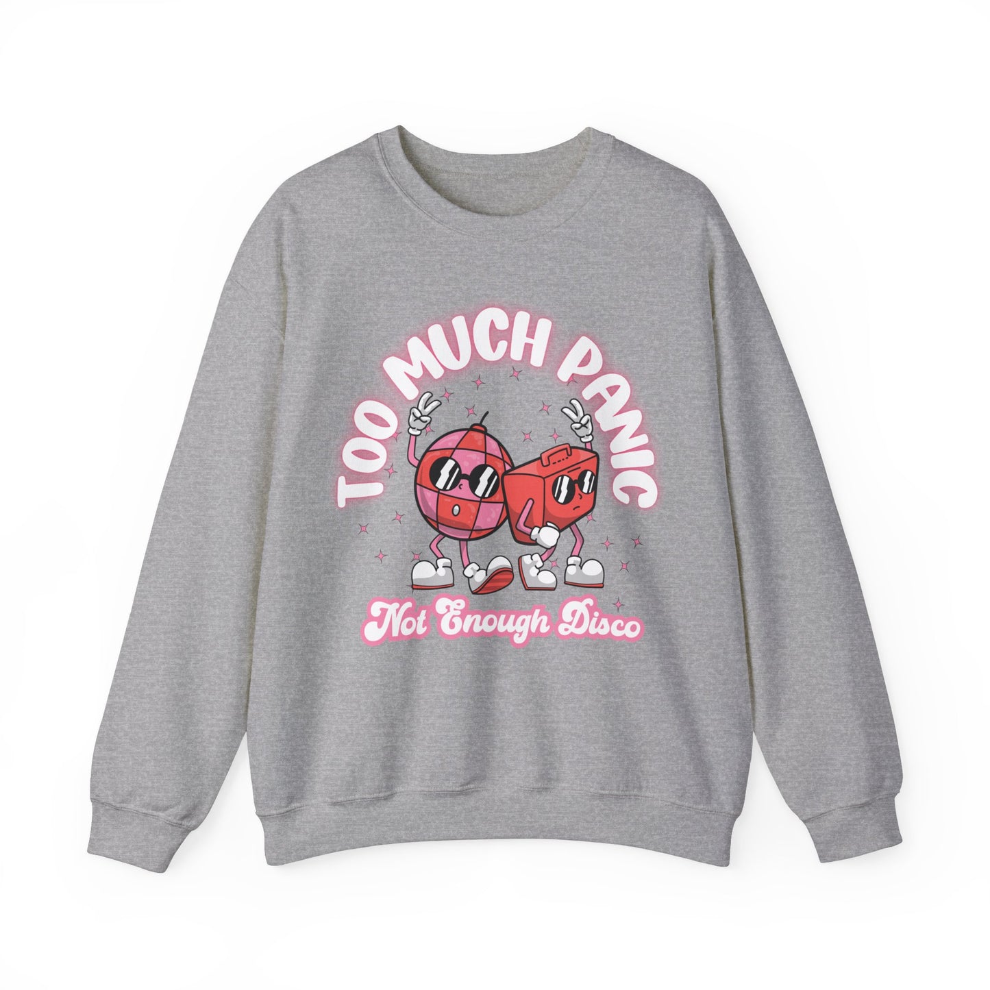 Too Much Panic, Not Enough Disco - Unisex Heavy Blend™ Crewneck Sweatshirt