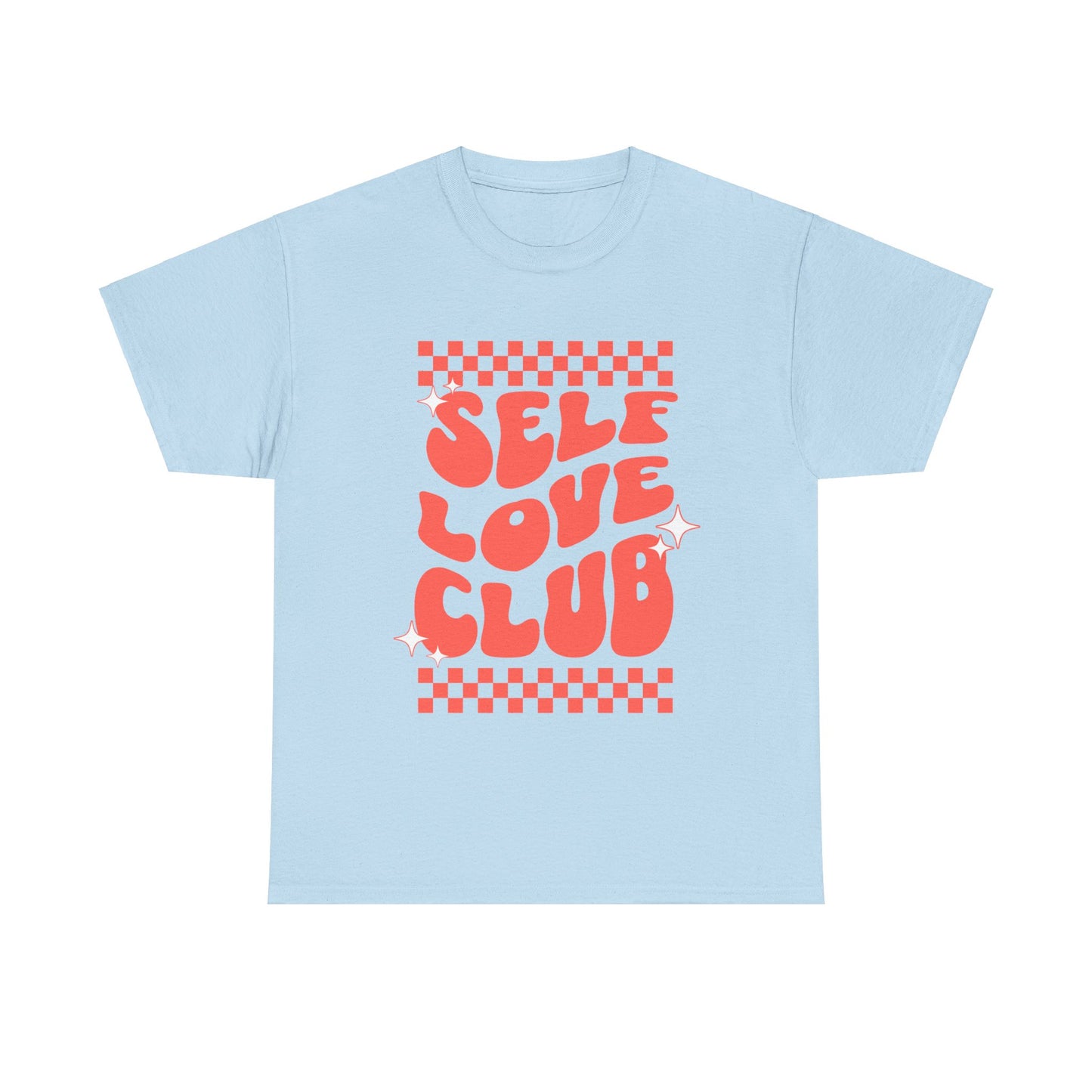 Self Love Club - Unisex T-Shirt