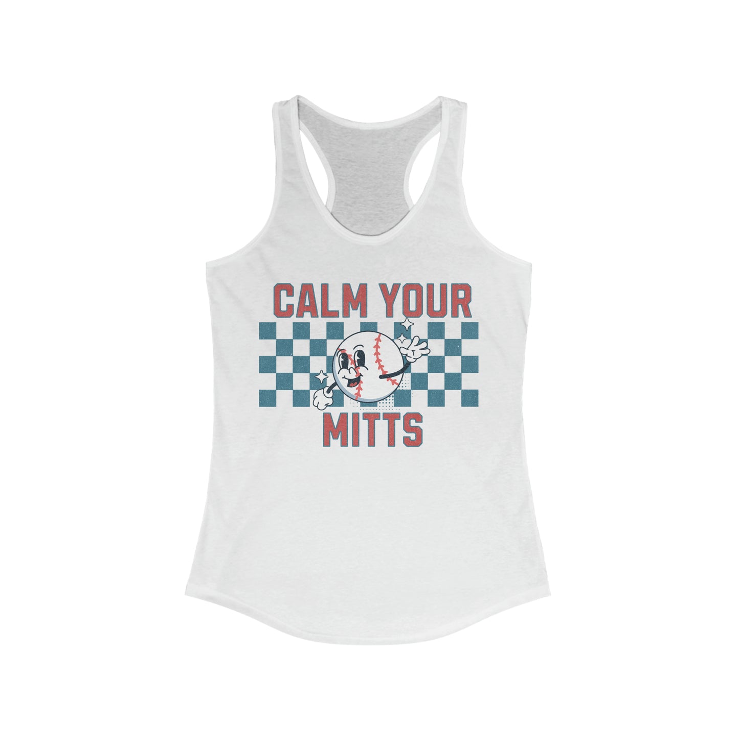 Calm Your Mitts - Women's Ideal Racerback Tank