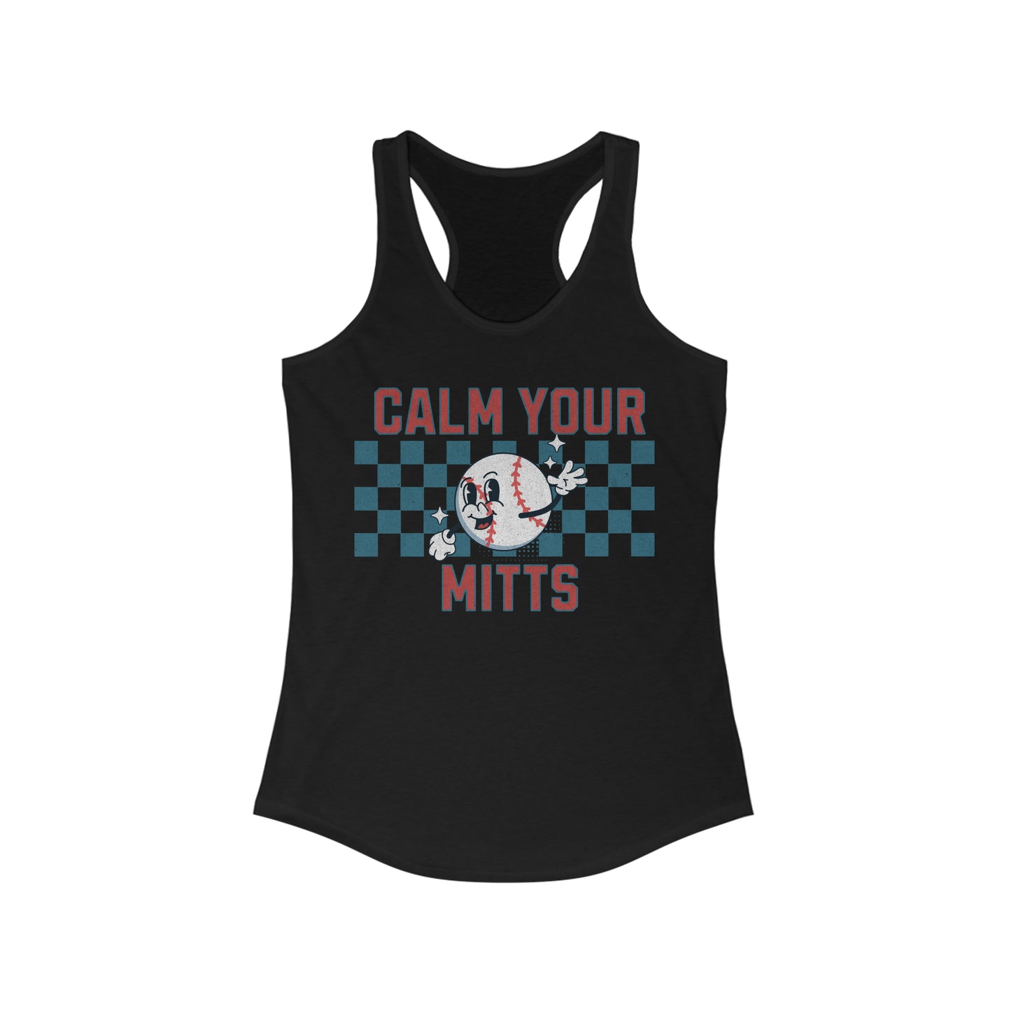 Calm Your Mitts - Women's Ideal Racerback Tank