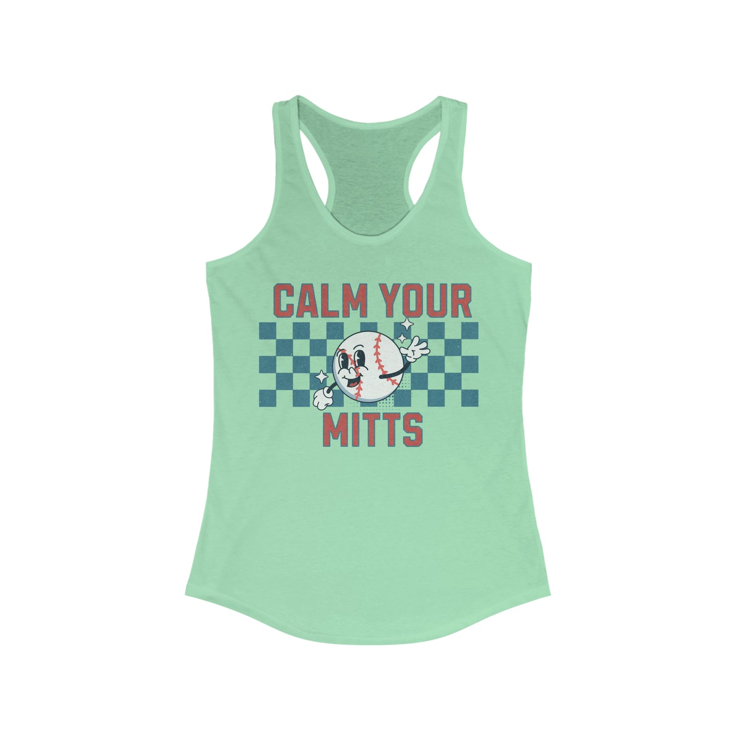 Calm Your Mitts - Women's Ideal Racerback Tank