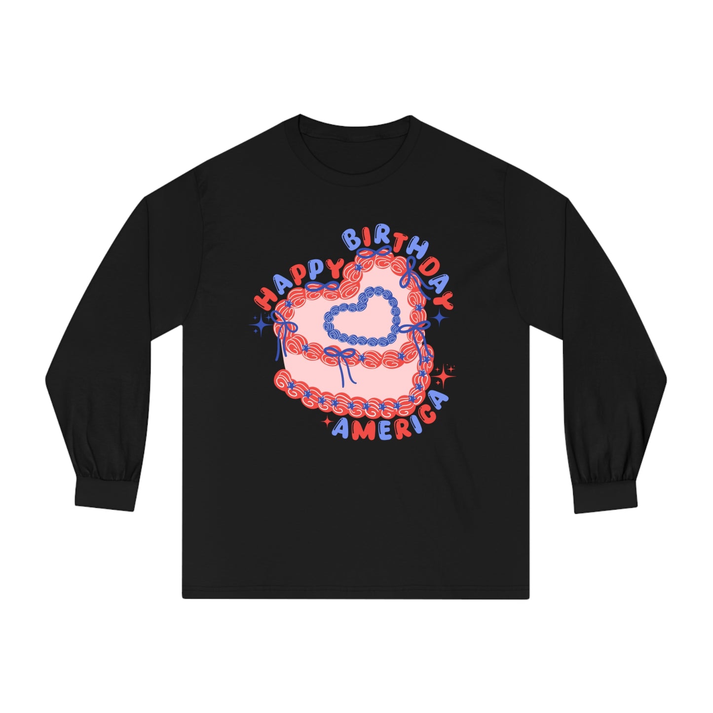 Happy Birthday, America - Unisex Classic Long Sleeve T-Shirt