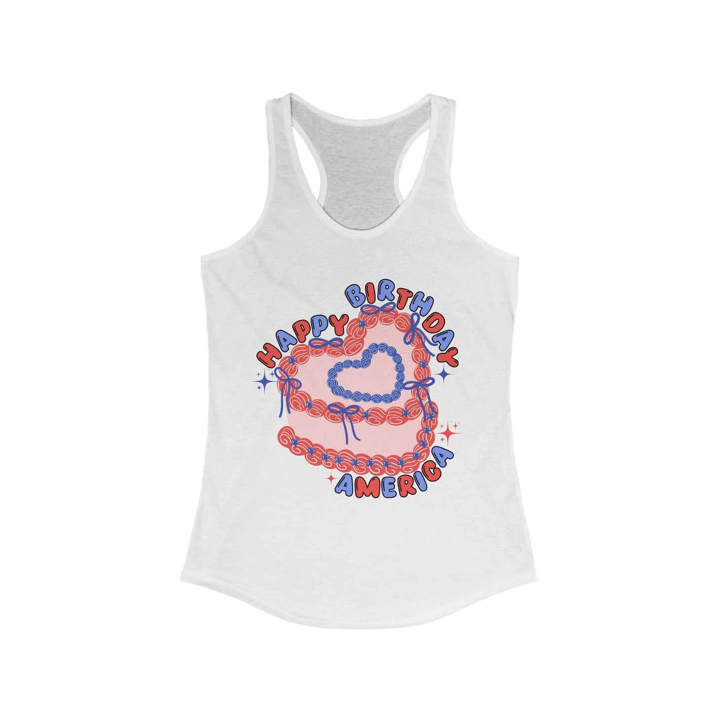 Happy Birthday, America - Women's Ideal Racerback Tank