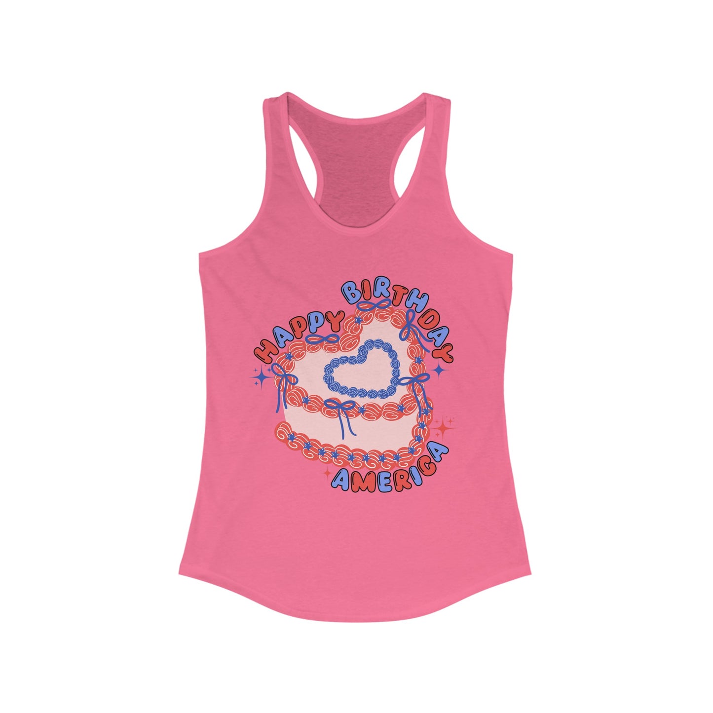 Happy Birthday, America - Women's Ideal Racerback Tank