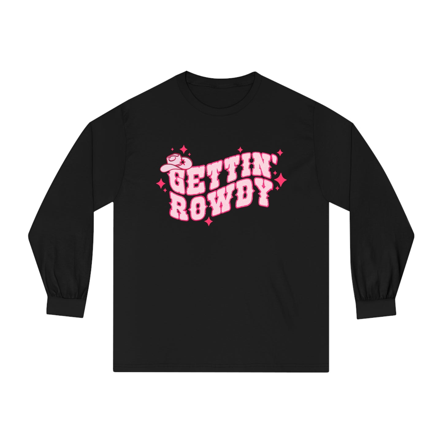 Gettin Rowdy - Unisex Classic Long Sleeve T-Shirt