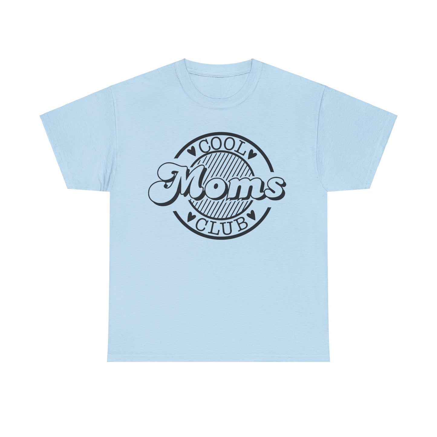 Cool Moms Club 2 - Unisex T-Shirt