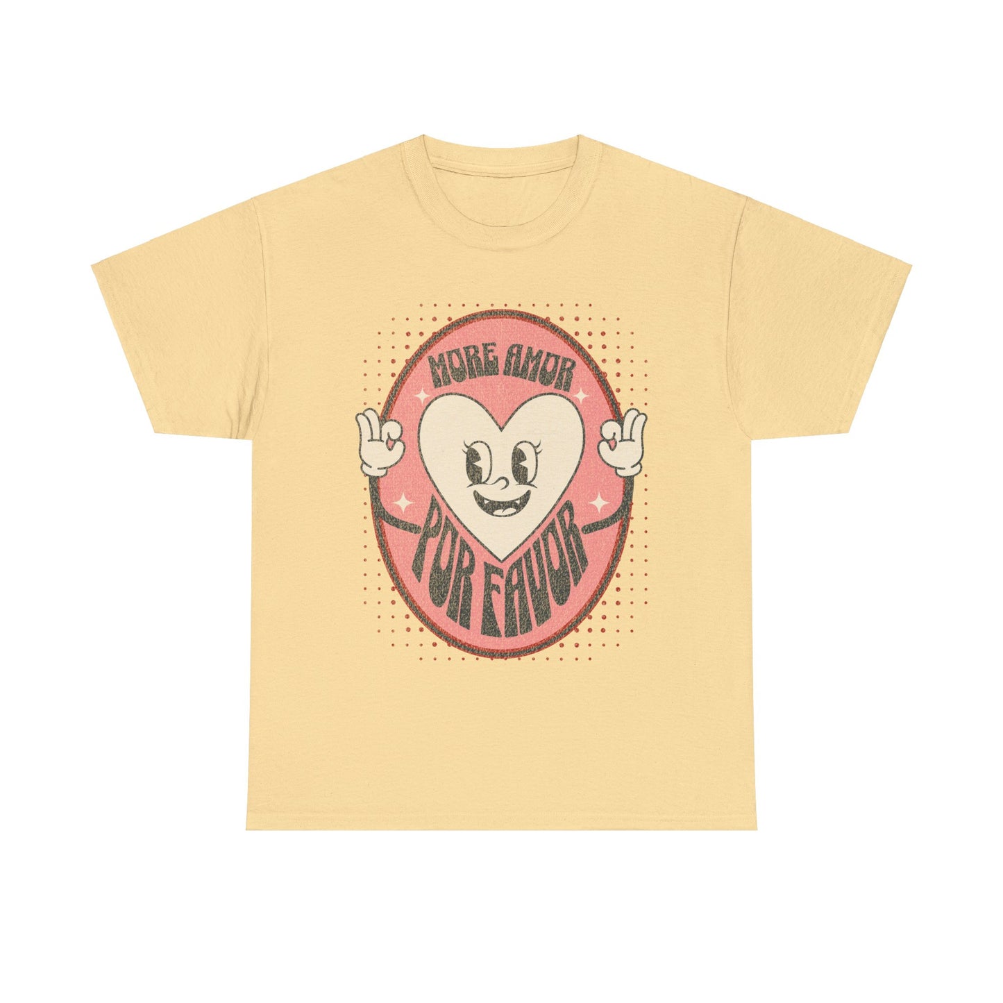 More Amor Por Favor - Unisex T-Shirt