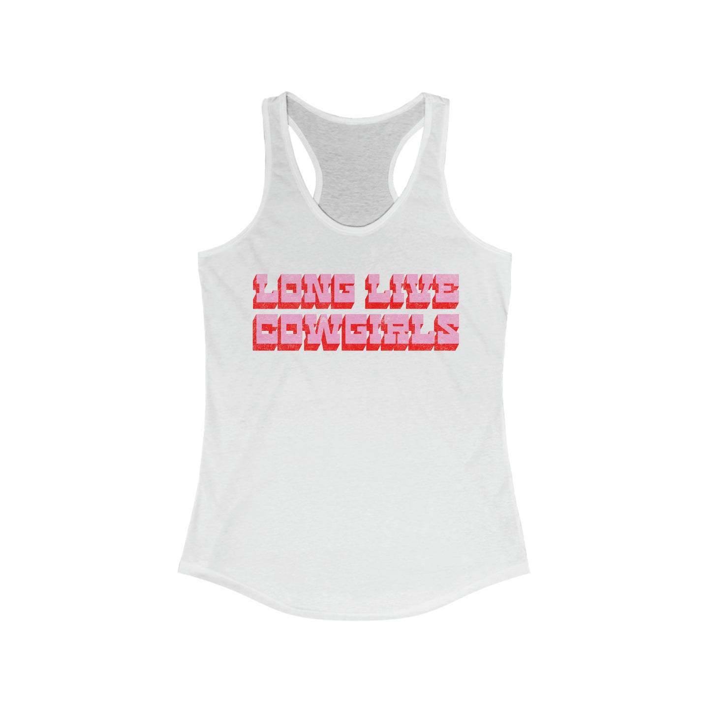 Long Live Cowgirls - Women's Ideal Racerback Tank