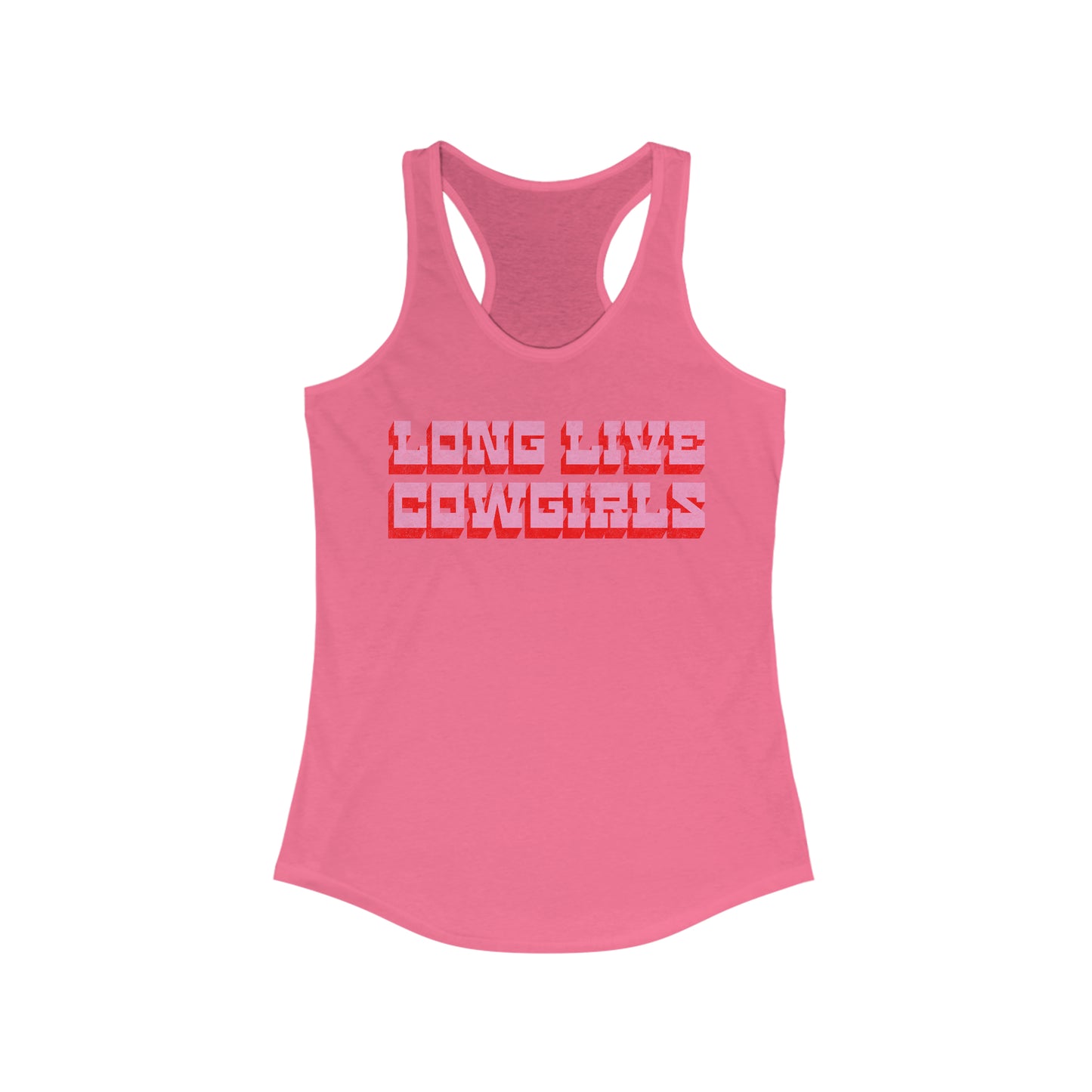 Long Live Cowgirls - Women's Ideal Racerback Tank