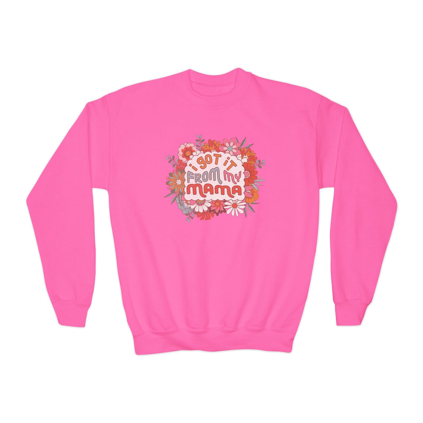 I Got It from My Mama - Youth Crewneck Sweatshirt