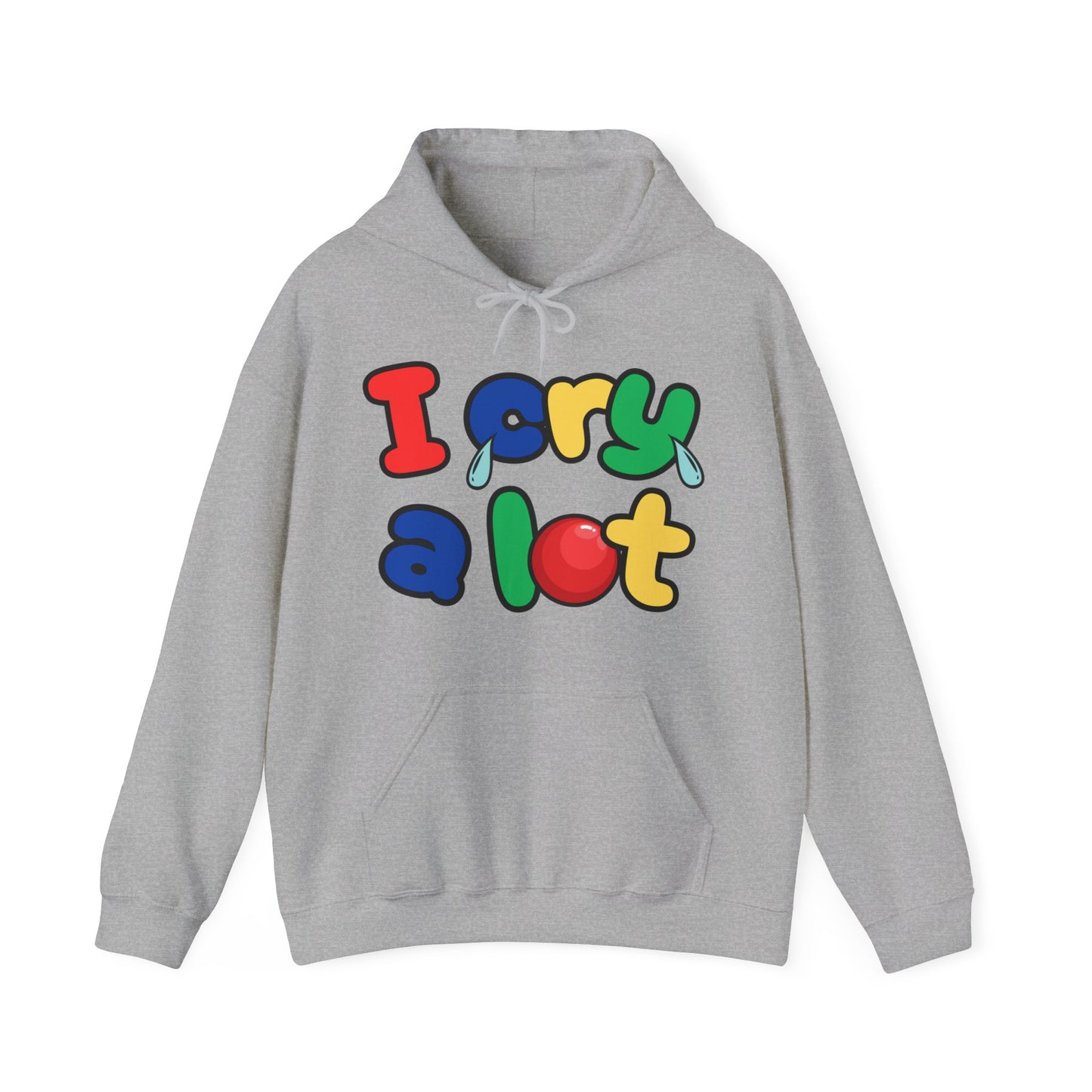 I Cry A Lot - Unisex Heavy Blend™ Hooded Sweatshirt