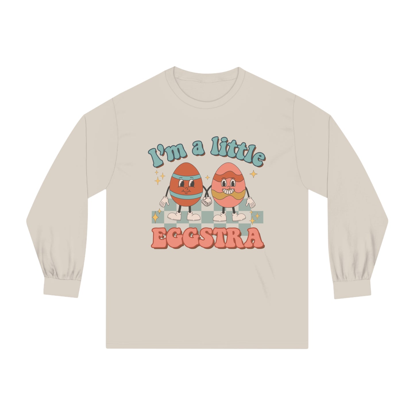 I'm a Little Eggsta - Unisex Classic Long Sleeve T-Shirt