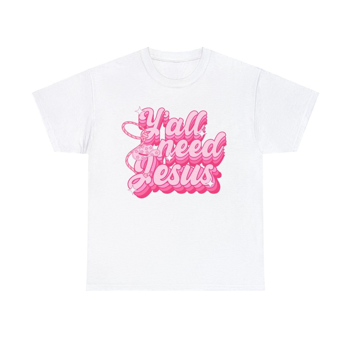 Ya'll Need Jesus - Unisex T-Shirt