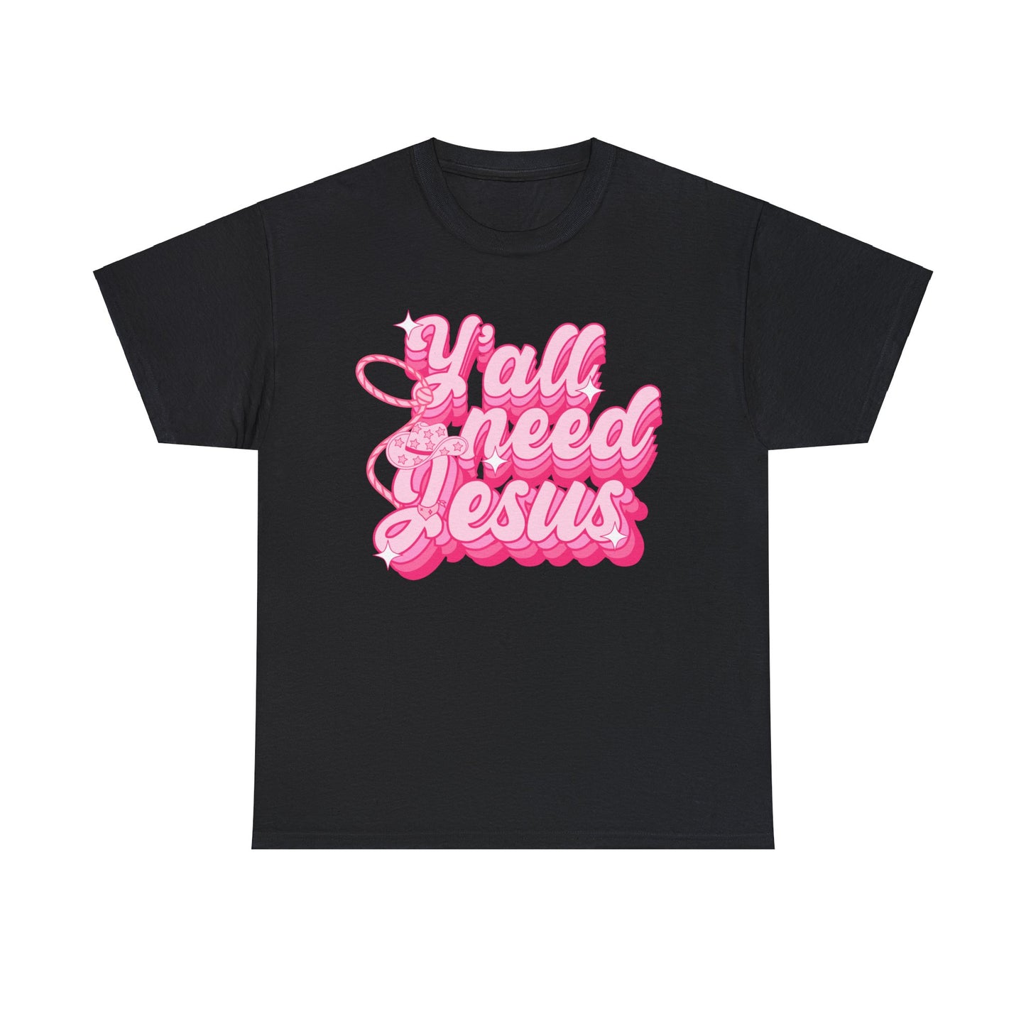 Ya'll Need Jesus - Unisex T-Shirt