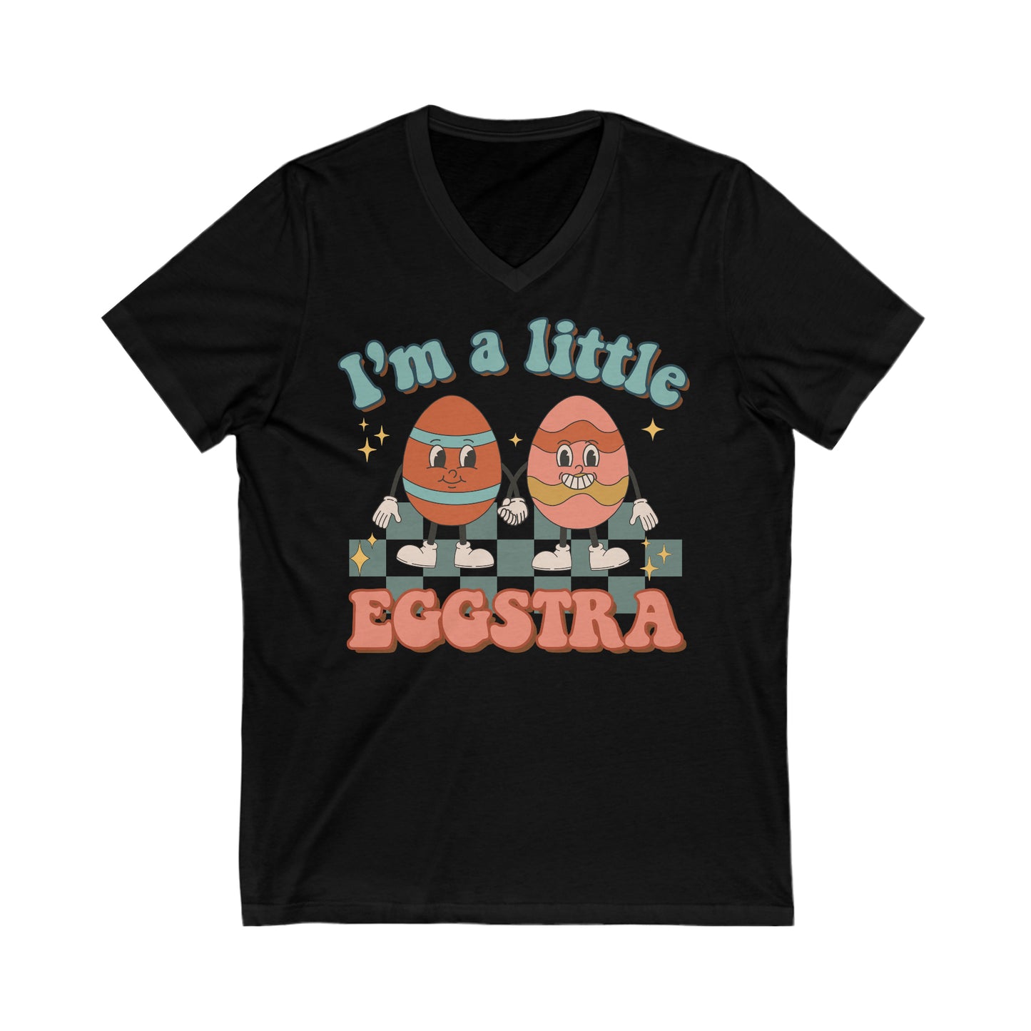 I’m A Little Eggstra - Unisex Jersey Short Sleeve V-Neck Tee