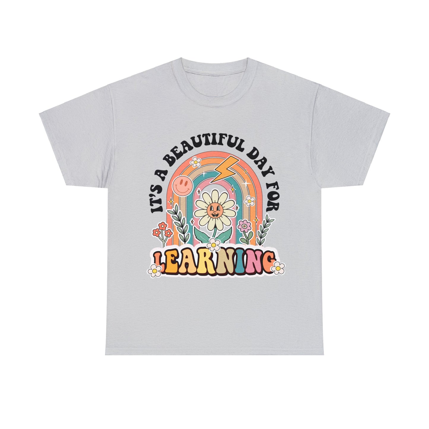 It's a Beautiful Day for Learning - Unisex T-Shirt