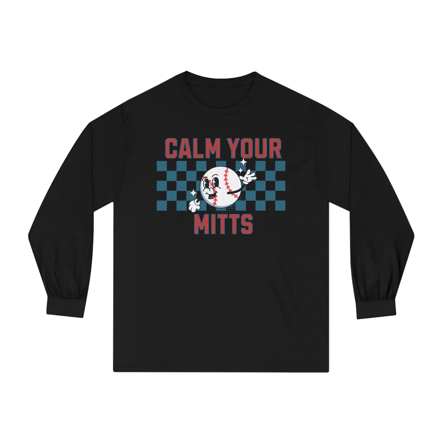 Calm Your Mitts - Unisex Classic Long Sleeve T-Shirt