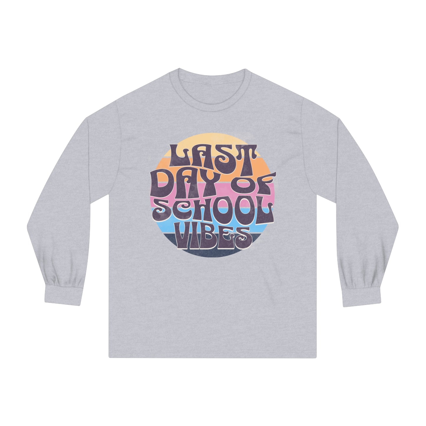 Retro Last Day of School Vibes - Unisex Classic Long Sleeve T-Shirt