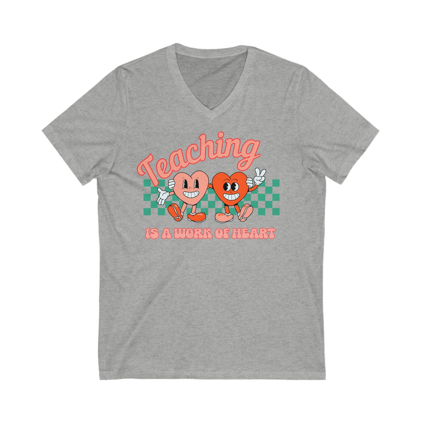 Teaching is a Work of Heart - Unisex Jersey Short Sleeve V-Neck Tee