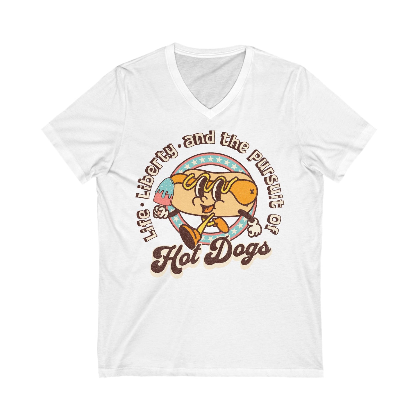 Life, Liberty, and the Pursuit of Hot Dogs - Unisex Jersey Short Sleeve V-Neck Tee