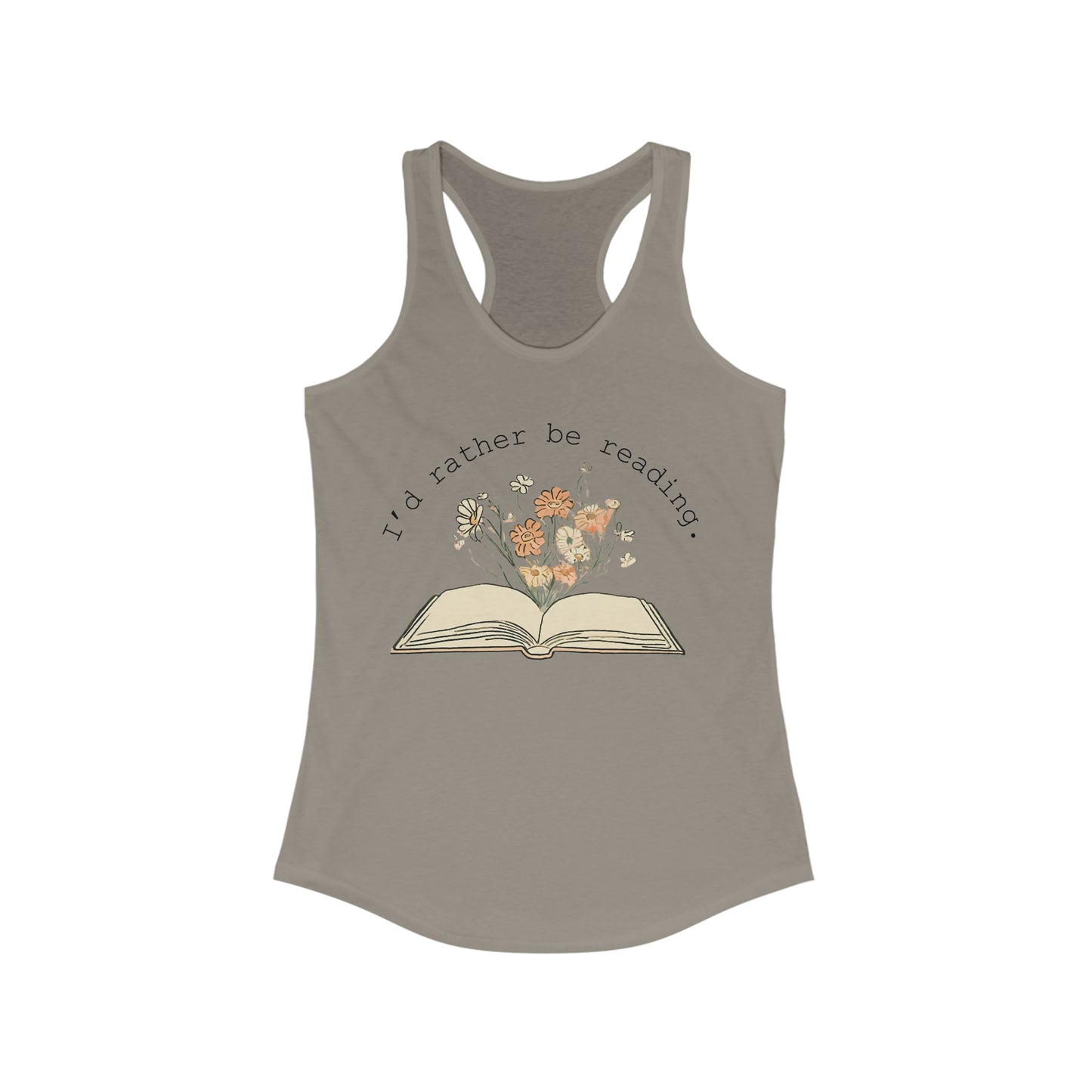 I’d Rather Be Reading - Women's Ideal Racerback Tank
