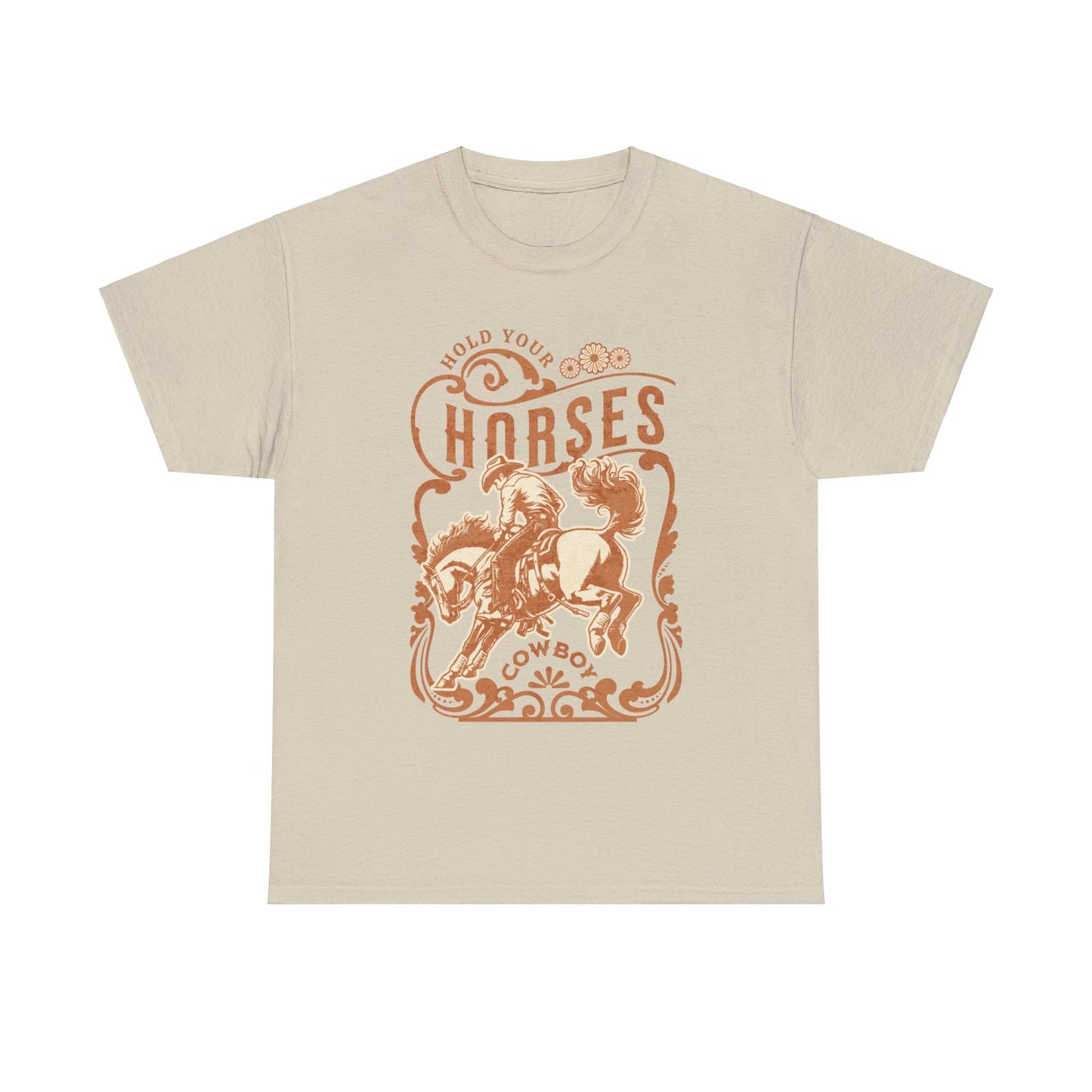 Hold Your Horses - Unisex T-Shirt