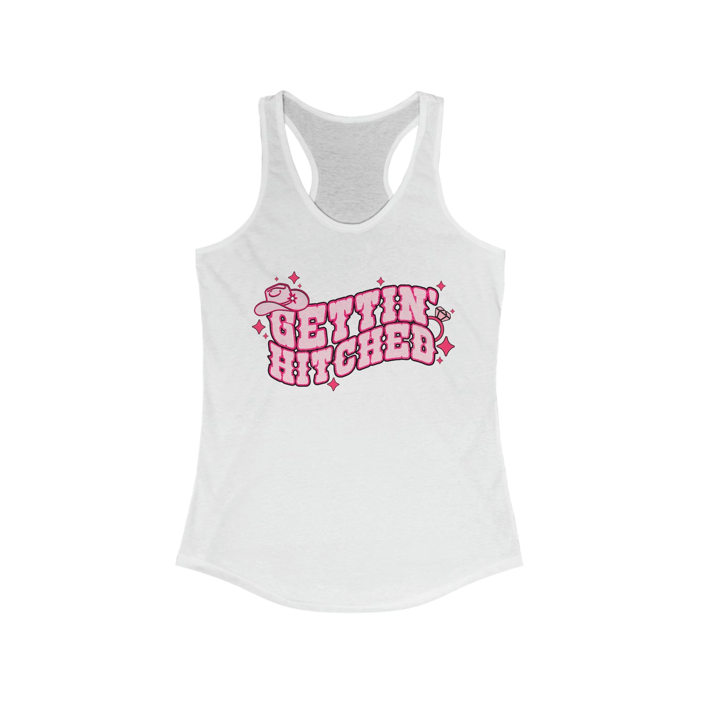Gettin’ Hitched - Women's Ideal Racerback Tank
