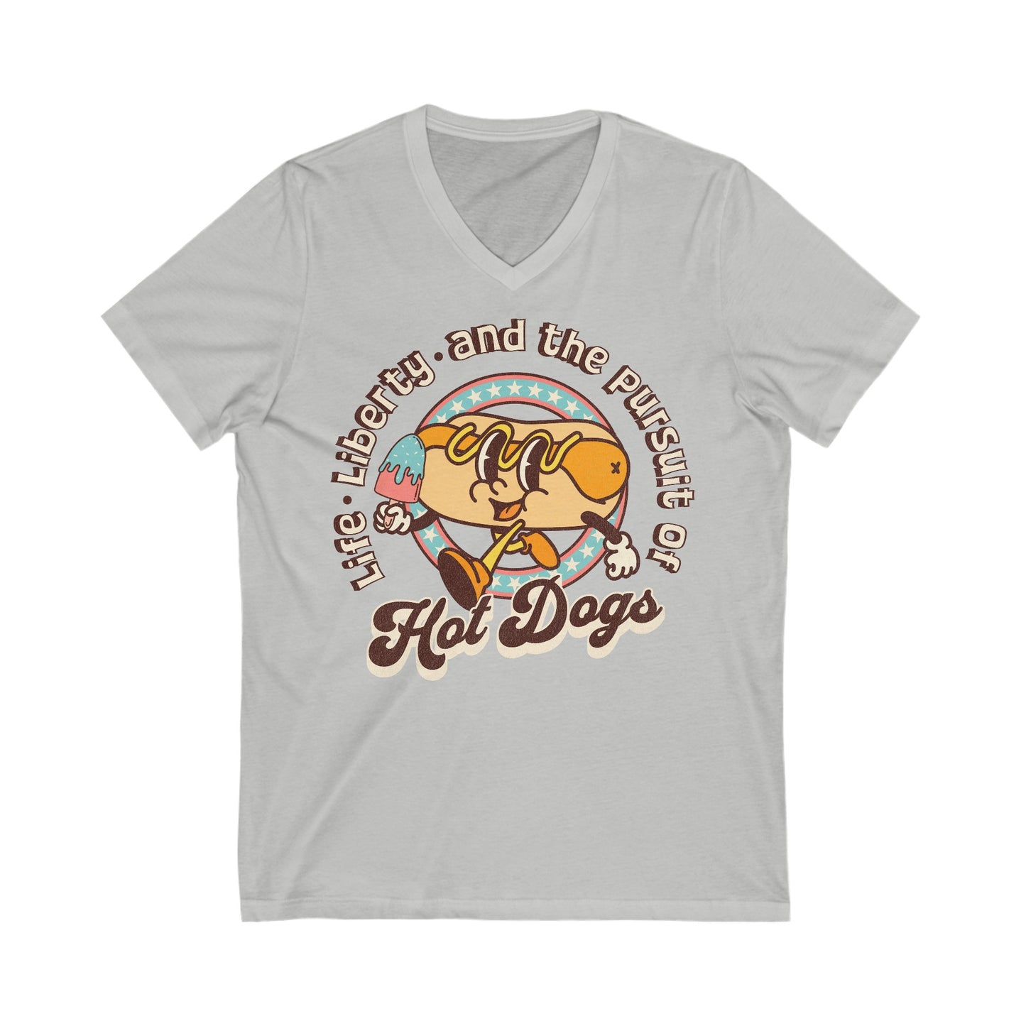 Life, Liberty, and the Pursuit of Hot Dogs - Unisex Jersey Short Sleeve V-Neck Tee