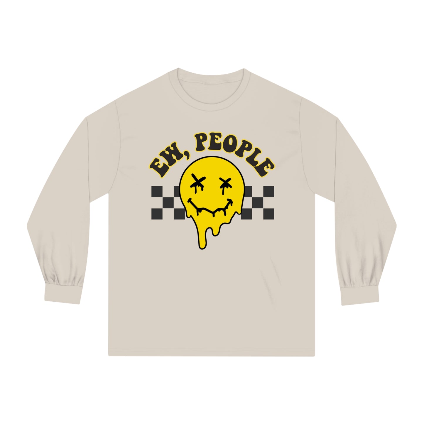 Ew, People - Unisex Classic Long Sleeve T-Shirt