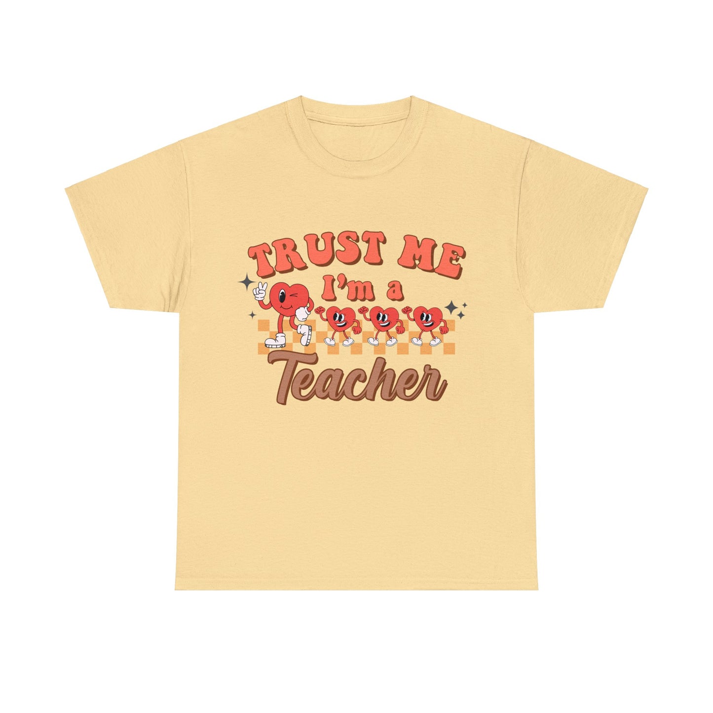 Trust me I'm a Teacher - Unisex T-Shirt