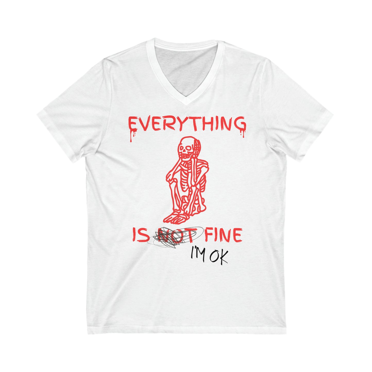 Everything is Fine - Unisex Jersey Short Sleeve V-Neck Tee