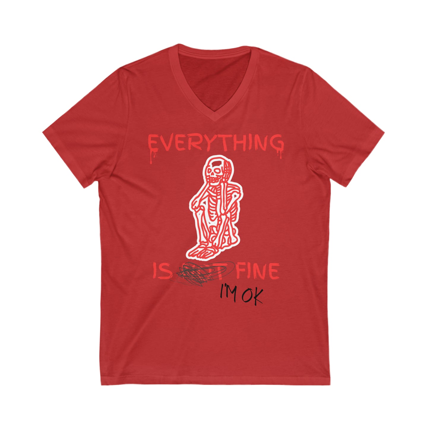 Everything is Fine - Unisex Jersey Short Sleeve V-Neck Tee