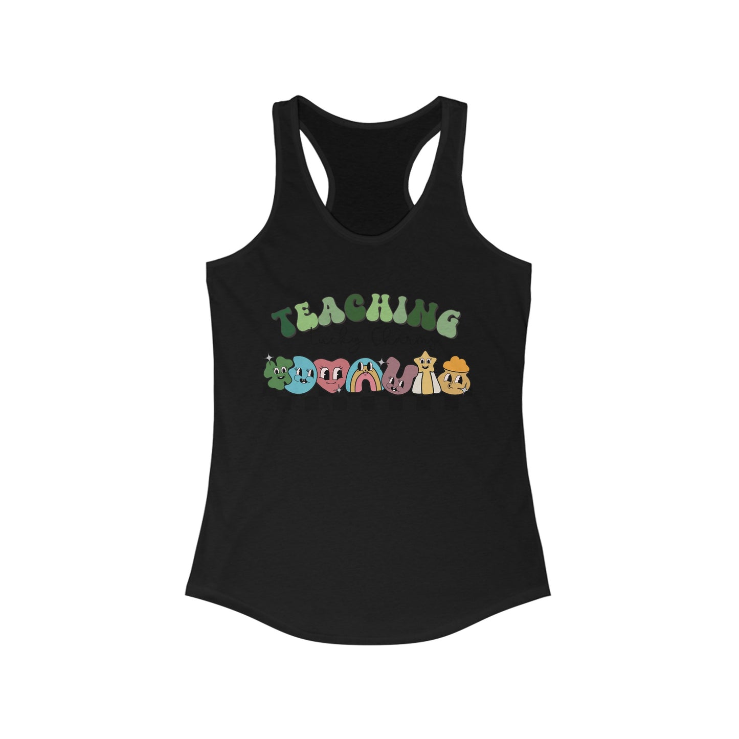 Teaching Lucky Charms - Women's Ideal Racerback Tank