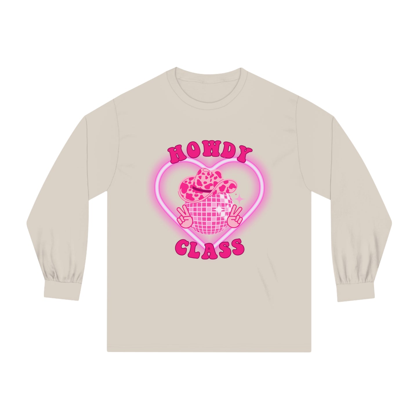 Howdy Class - Unisex Classic Long Sleeve T-Shirt