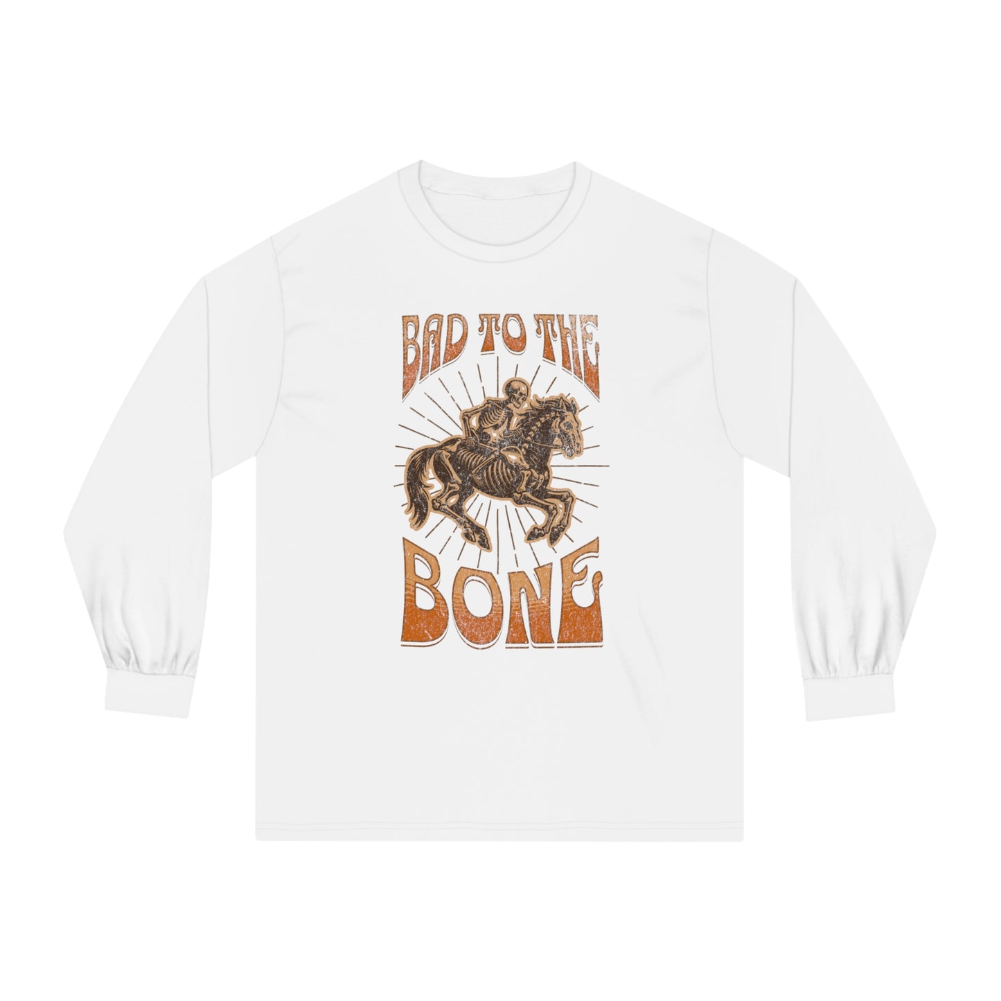 Bad to the Bone - Unisex Classic Long Sleeve T-Shirt