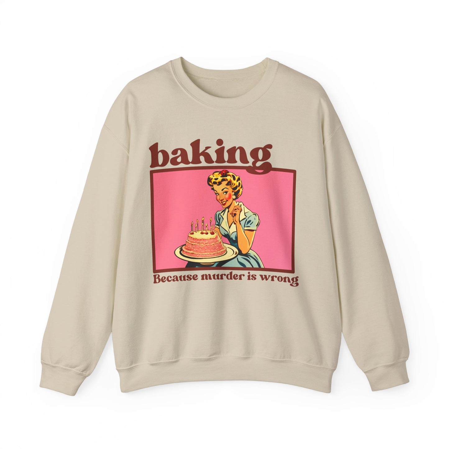 Baking.. Because Murder is Wrong - Unisex Heavy Blend™ Crewneck Sweatshirt