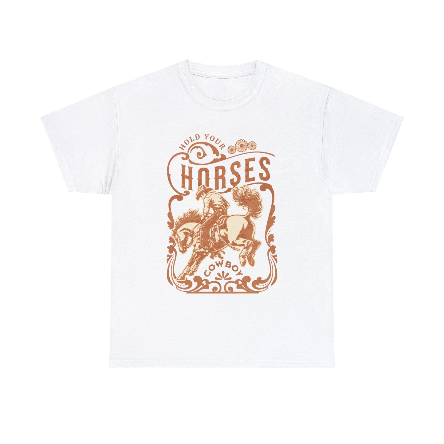 Hold Your Horses - Unisex T-Shirt