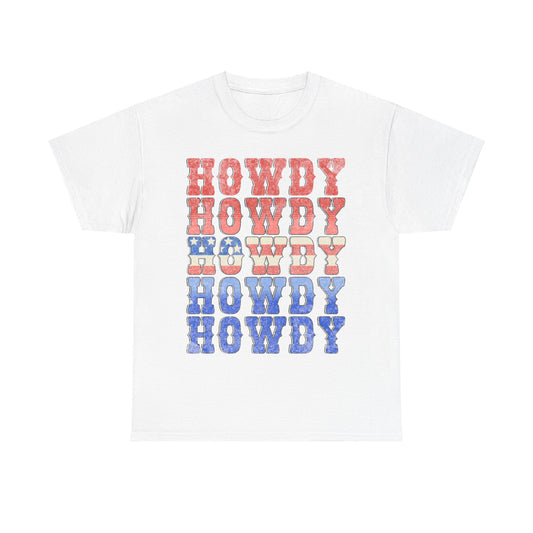 Howdy Fouth of July - Unisex T-Shirt