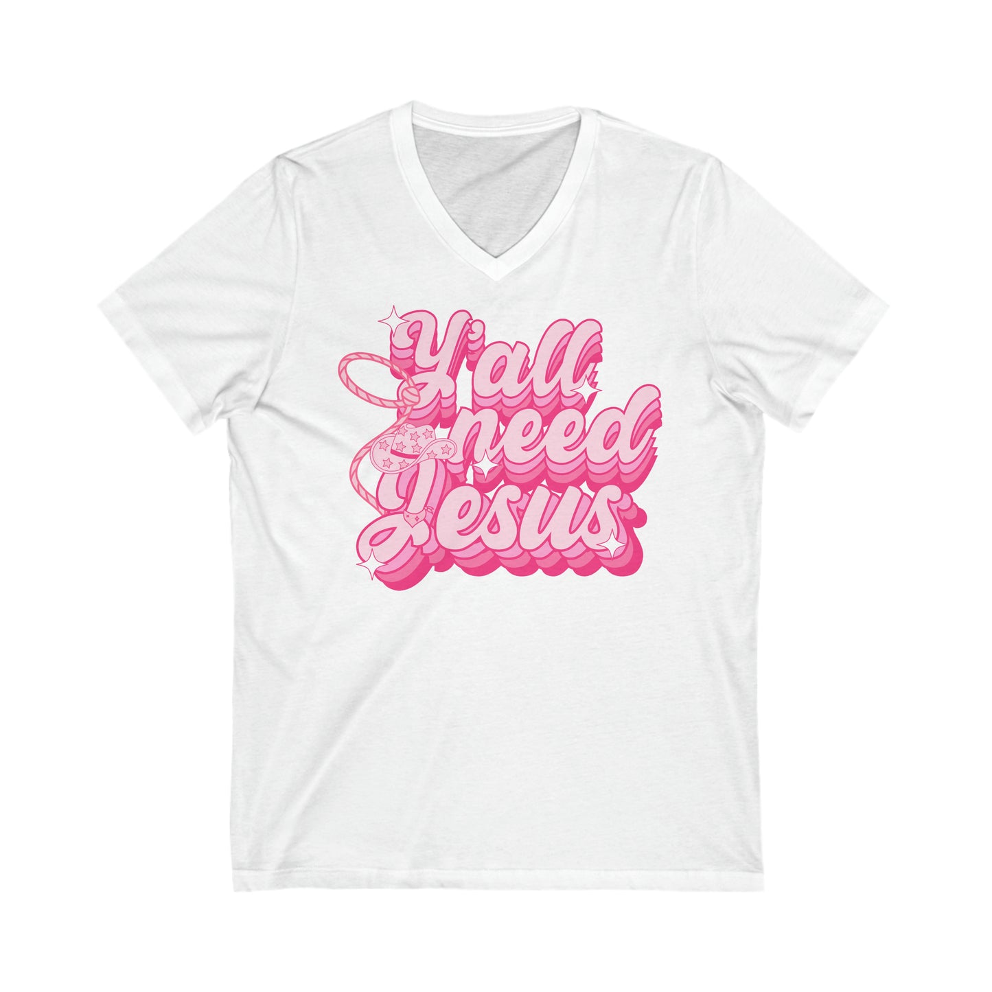 Y’all Need Jesus - Unisex Jersey Short Sleeve V-Neck Tee