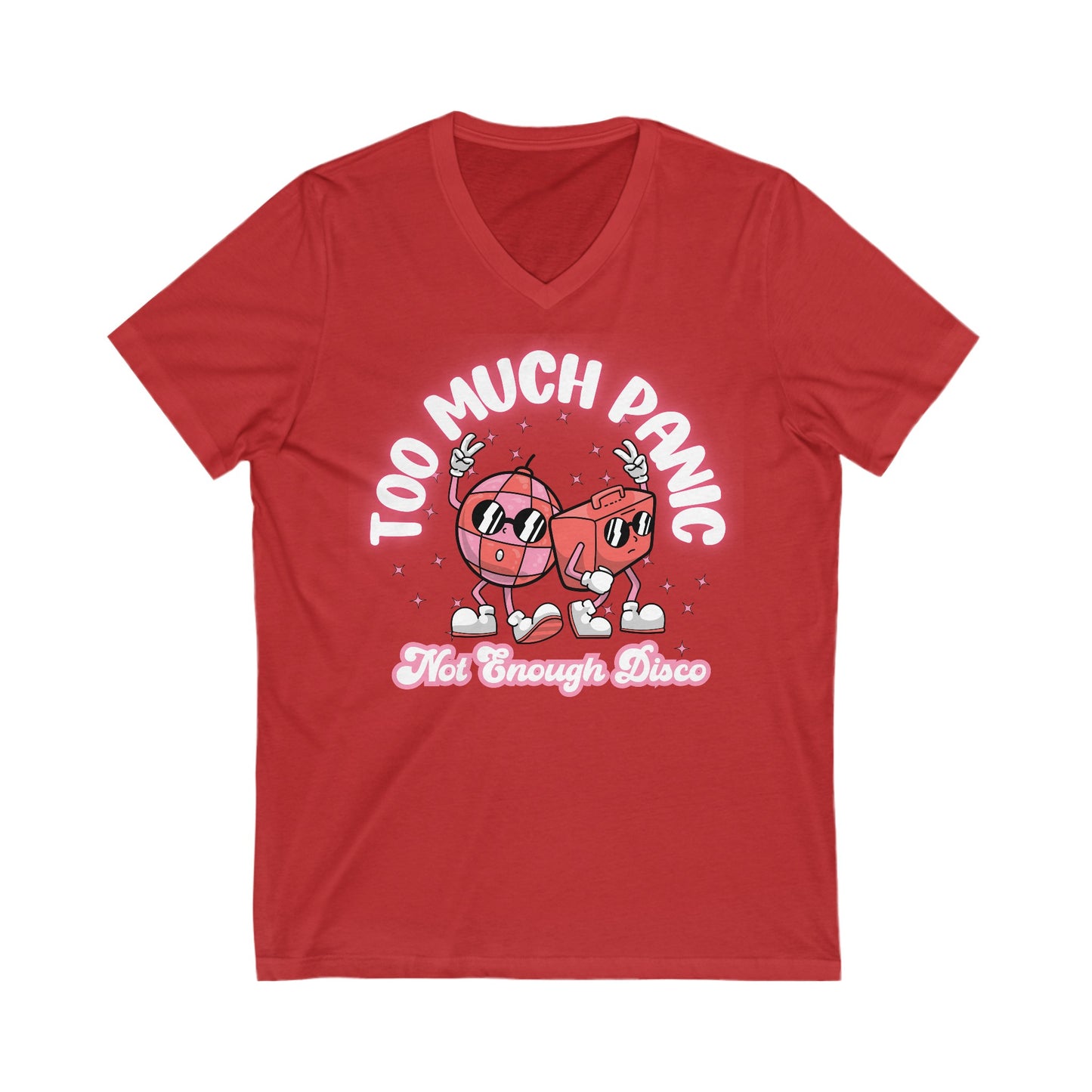 Too Much Panic, Not Enough Disco - Unisex Jersey Short Sleeve V-Neck Tee