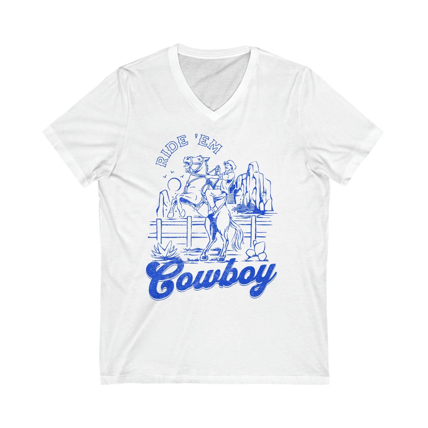 Ride ‘Em Cowboy - Unisex Jersey Short Sleeve V-Neck Tee