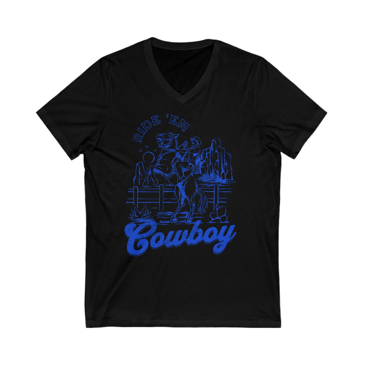 Ride ‘Em Cowboy - Unisex Jersey Short Sleeve V-Neck Tee