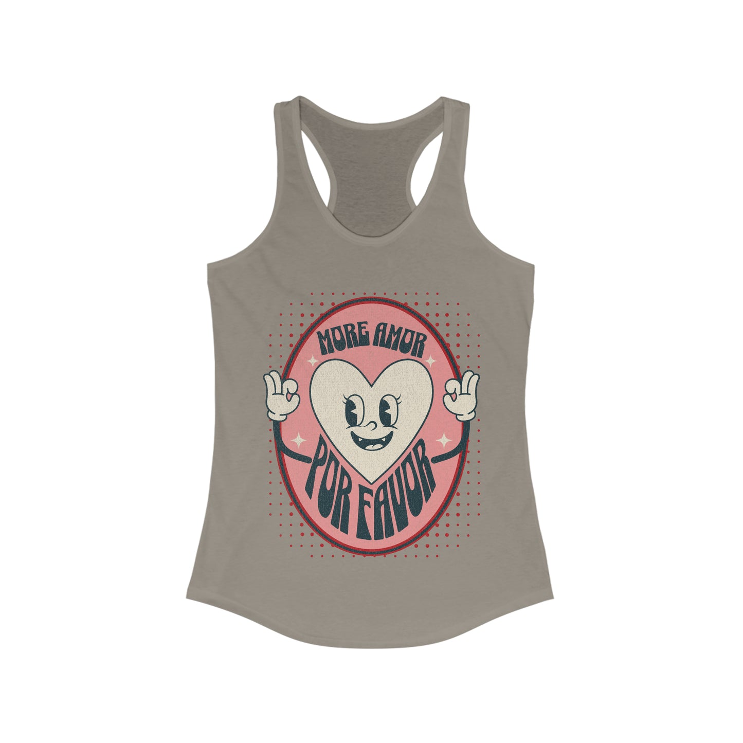 More Amor Por Favor - Women's Ideal Racerback Tank