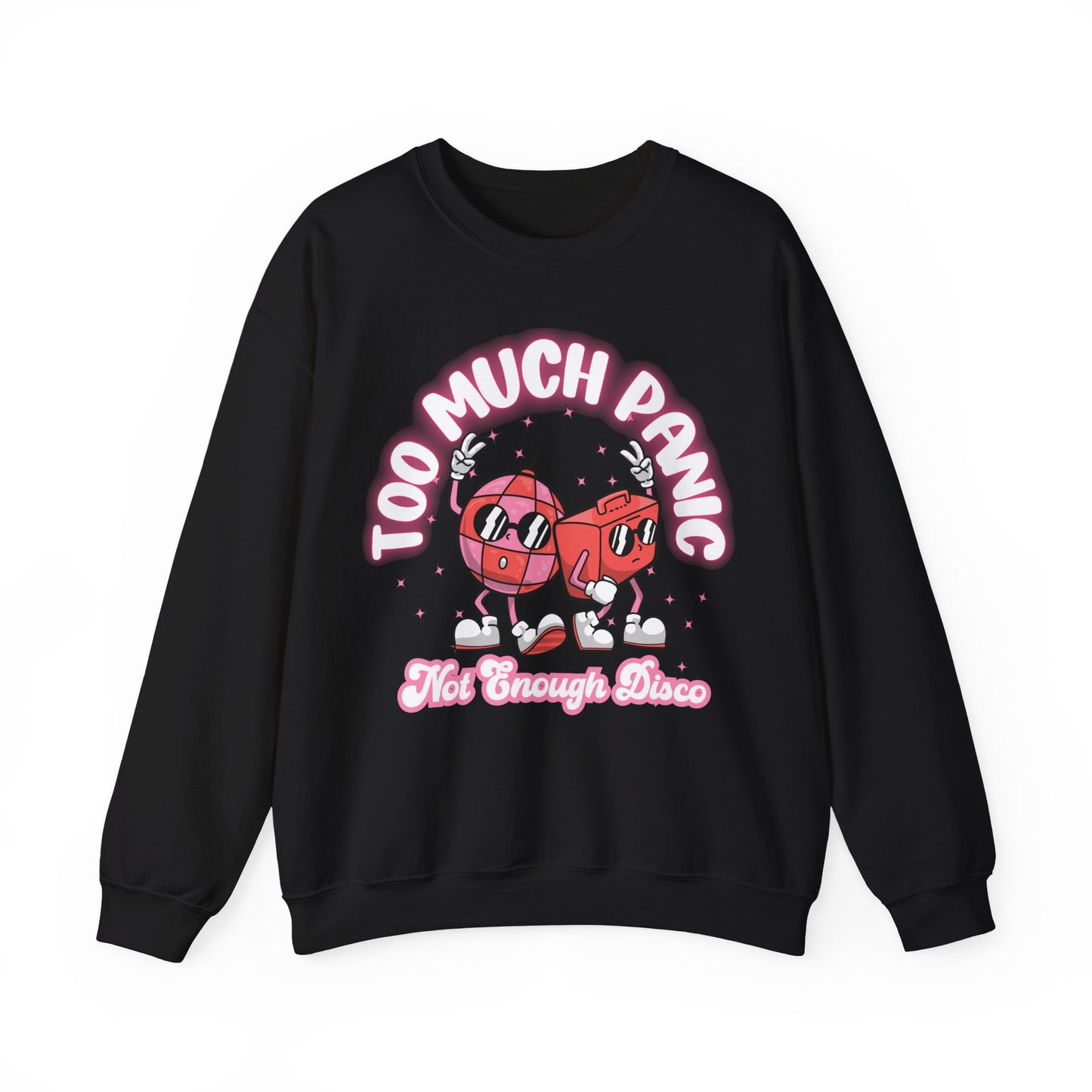 Too Much Panic, Not Enough Disco - Unisex Heavy Blend™ Crewneck Sweatshirt